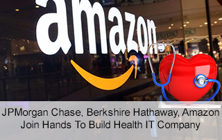 Amazon join hands to build Health IT Company