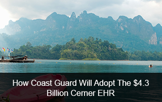How-Coast-Guard-will-adopt-the-4.3-billion-Cerner