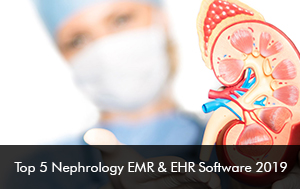 Top-5-Nephrology-EMR-and-EHR-Software-2019