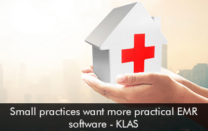 Small practices want more practical EMR software KLAS