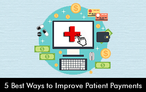 payments improve patient ways emrsystems