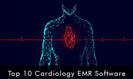 Top 10 Cardiology EMR Software