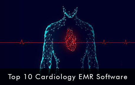 Top 10 Cardiology EMR Software