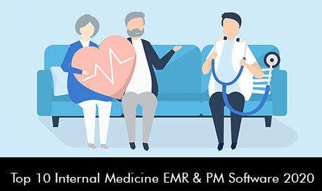 Top 10 Internal Medicine EMR and PM Software 2020
