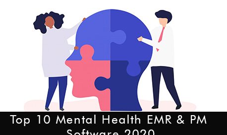 Top 10 Mental Health EMR & PM Software 2020