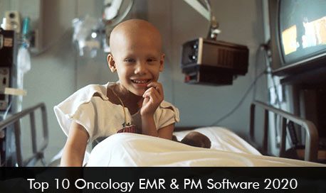 Top 10 Oncology EMR and PM Software 2020
