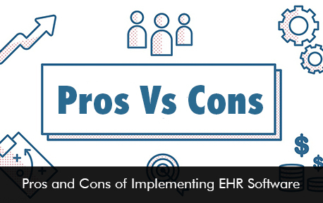 Pros and Cons of Implementing EHR Software