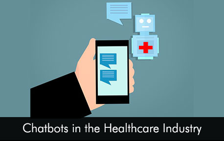 Chatbots in the Healthcare Industry
