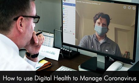 How to use Digital Health to Manage Coronavirus
