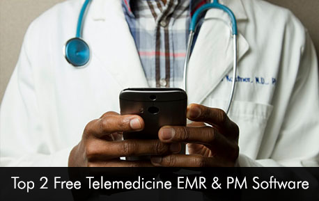 Top 2 Free Telemedicine EMR & PM Software