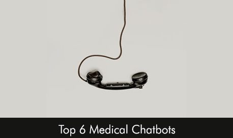 Top 6 Medical Chatbots