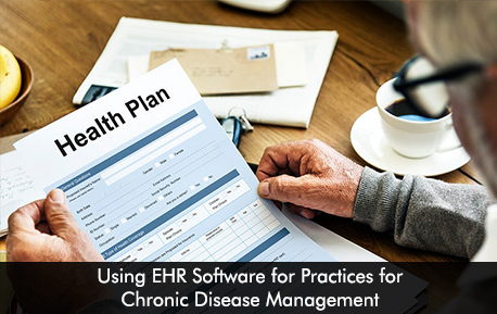 Using EHR Software for Practices for Chronic Disease Management