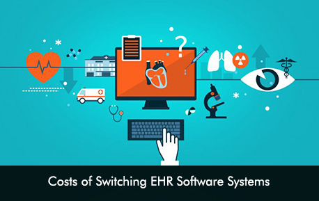 Costs of Switching EHR Software Systems