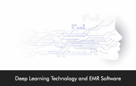 Deep Learning Technology and EMR Software
