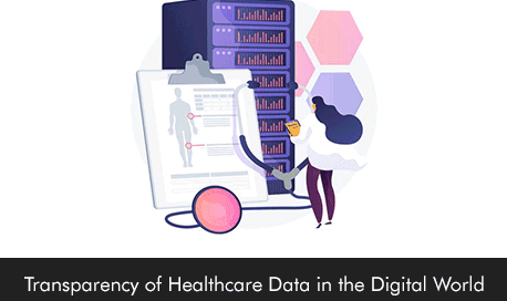 Transparency of Healthcare Data in the Digital World