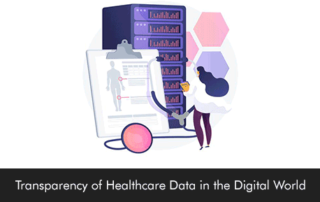 Transparency of Healthcare Data in the Digital World