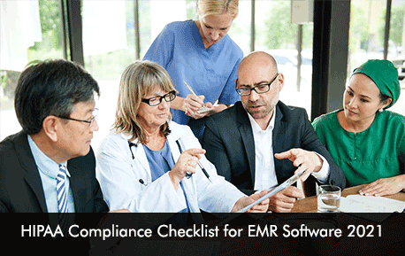 HIPAA Compliance Checklist for EMR Software 2021