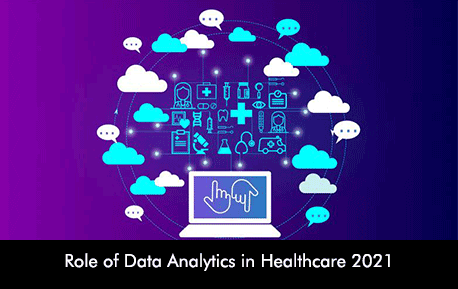 Role of Data Analytics in Healthcare 2021