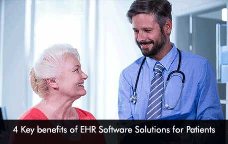 4 Key benefits of EHR Software Solutions for Patients