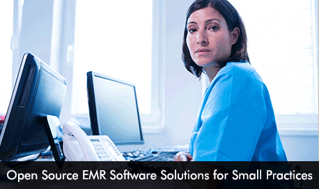 Open Source EMR Software Solutions for Small Practices