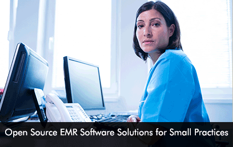 Open Source EMR Software Solutions for Small Practices