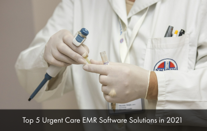 Top-5-Urgent-Care-EMR-Software-Solutions-in-2021.png