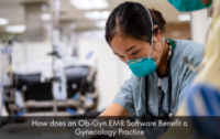 How does an Ob-Gyn EMR Software Benefit a Gynecology Practice ...