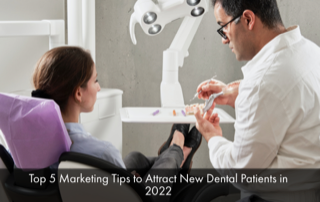Top-5-Marketing-Tips-to-Attract-New-Dental-Patients-in-2022.png