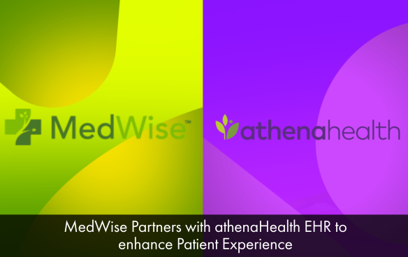 MedWise-Partners-with-athenahealth-EHR-to-enhance-Patient-Experience.png