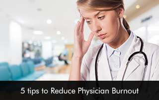 5-tips-to-Reduce-Physician-Burnout.jpg
