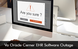 Va-Oracle-Cerner-EHR-Software-Outage