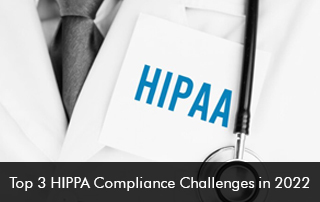 Top-3-HIPPA-Compliance-Challenges-in-2022