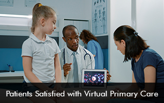 Patients-Satisfied-with-Virtual-Primary-Care