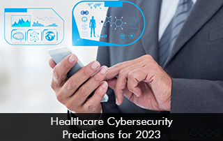 Healthcare-Cybersecurity-Predictions-for-2023