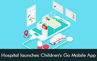 Hospital-launches-Children's-Go-Mobile-App