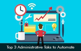 Top-3-Administrative-Tasks-to-Automate
