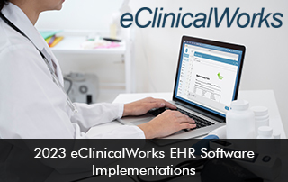 2023-eClinicalWorks-EHR-Software-Implementations