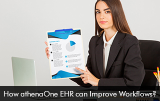 How-athenaOne-EHR-can-Improve-Workflows