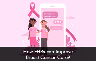 How-EHRs-can-Improve-Breast-Cancer-Care