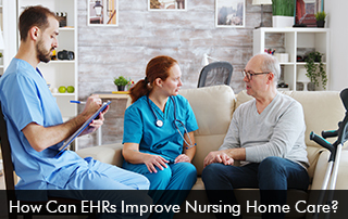 How-Can-EHRs-Improve-Nursing-Home-Care