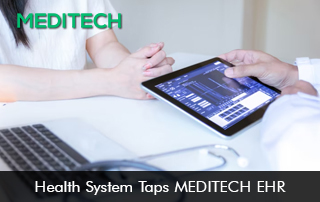 Health-System-Taps-MEDITECH-EHR