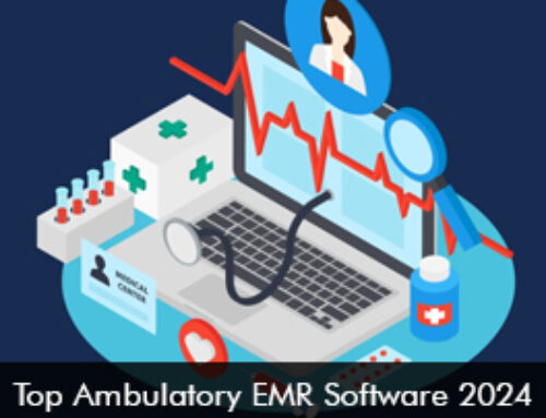Top Ambulatory EMR Software 2024
