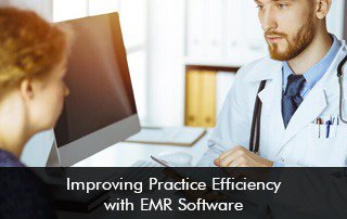 Improving-Practice-Efficiency-with-EMR-Software