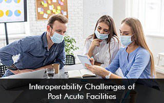 Interoperability-Challenges-of-Post-Acute-Facilities