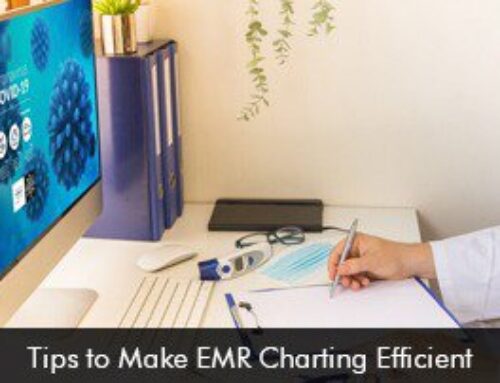 Tips to Make EMR Charting Efficient