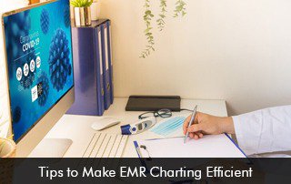 Tips-To-Make-EMR-Charting-Efficient