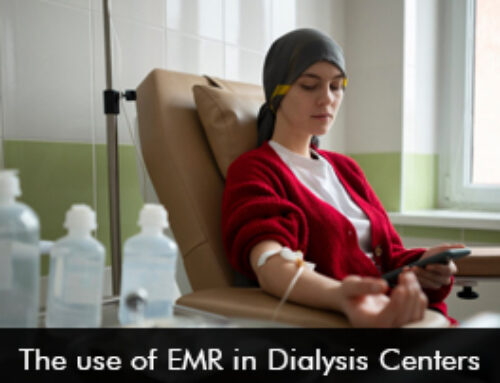 The Use of EMR in Dialysis Centers