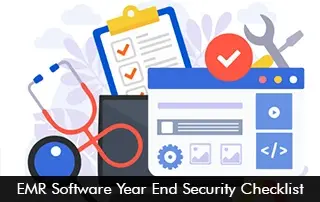 EMR Software Year-End Security Checklist