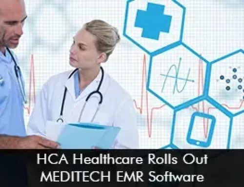 HCA Healthcare Rolls Out MEDITECH EMR Software