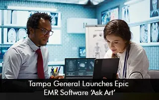Tampa-General-Launches-Epic-EMR-Software-Ask-Art